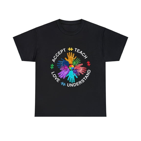 Autism Awareness Shirt, Teach Accept Understand Love Shirt ID-0217-OPMG