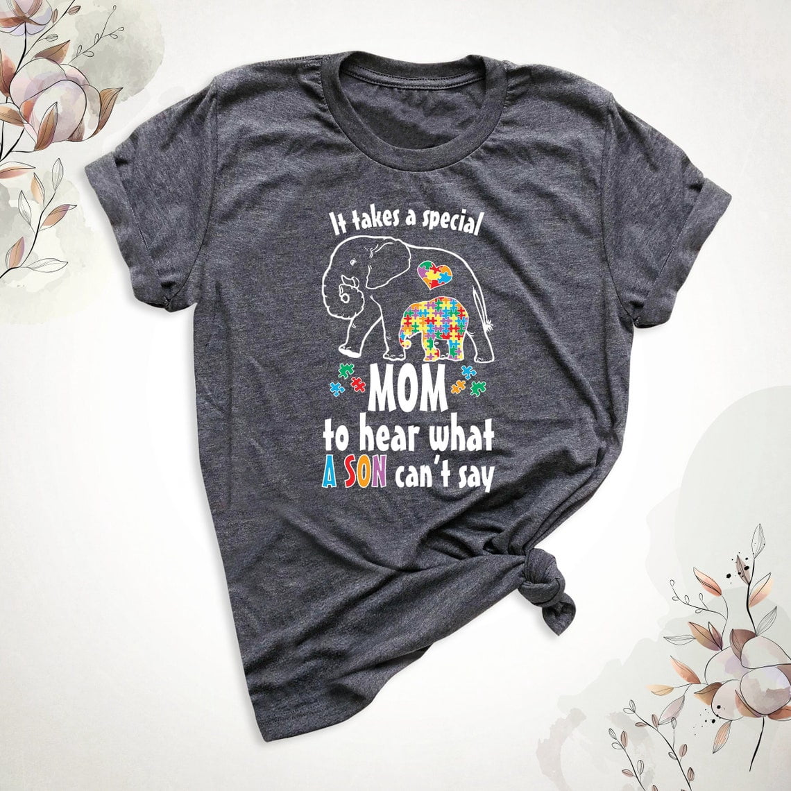 Autism Awareness Shirts, Mom Tee Tee, It Takes A Special Mom To Hear What A Son Can'T Say T-Shirt, Autism Awareness Mom Mama Family Shirts, Full Size S-5XL