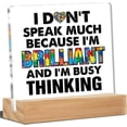 thumbnail image 1 of Autism Awareness Sign, Autism Desk Decor I Don't Speak Much Because I'm Brilliant Acrylic Desk Plaque Sign Home Office Bedroom Decoration 4x4 Inch, 1 of 6