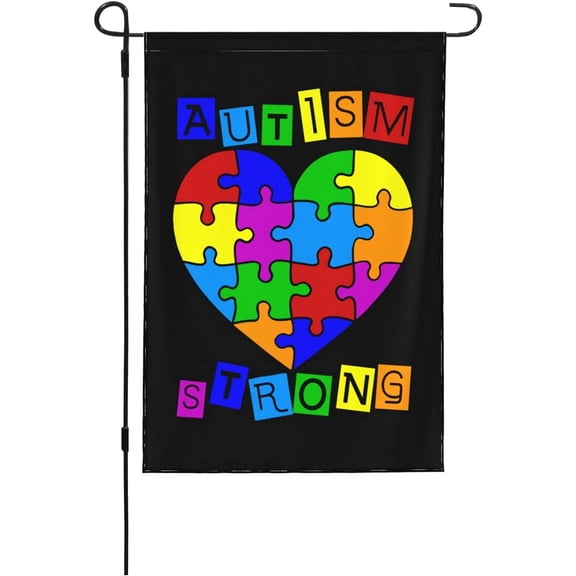 Autism Awareness Strong Garden Flag 12 .5x 18 Support Motivational Flags for House Lawn Garden Decor Double Sided Yard Decorative Banner