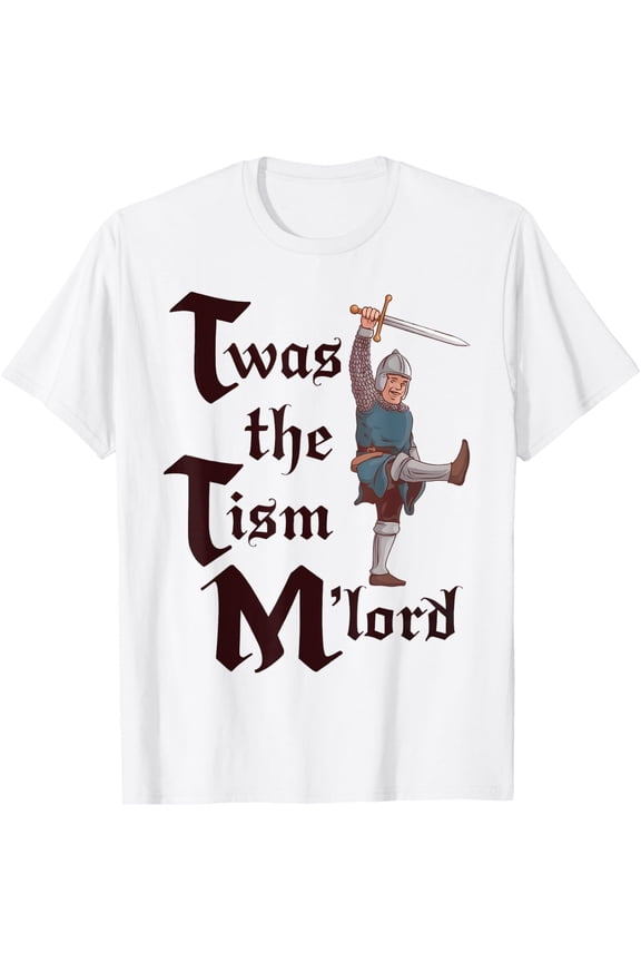 Autism Awareness Support Autistic Twas The Tism M Lord T-Shirt