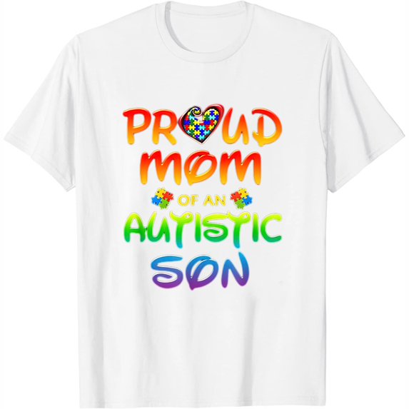 Autism Awareness Wear Proud Mom Of Son Men Women T-Shirt White Medium
