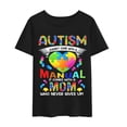 thumbnail image 1 of Autism Awareness Women Shirts Autism Mom T-Shirt Graphics Casual Shirt Short Sleeve Summer Tee Tops Gift Black Medium, 1 of 3