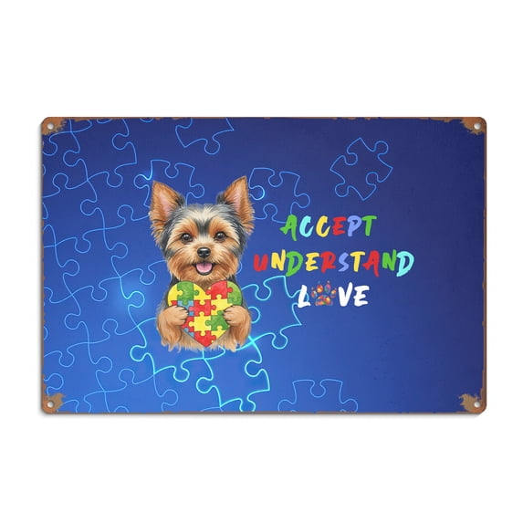 Autism Awareness Yorkshire Terrier Accept Understand Love Horizontal Metal Aluminum Sign Yorkie Dog Lover Gifts Wall Art Home Decor - 12003