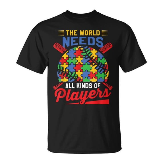 Autism Baseball T-Shirt – The World Needs All Kinds of Players Tee, Inclusive Sports Awareness Shirt, Neurodiversity Support Apparel, Inspirational Baseball