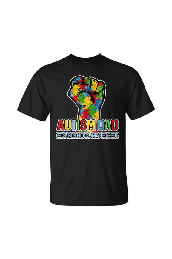 Autism Dad His Fight Is My Fight Puzzle Fist TShirt