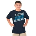 thumbnail image 1 of Autism Does Not Define Me Autistic Crewneck T Shirts Boy Girl Teen Brisco Brands XS, 1 of 6
