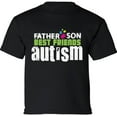 thumbnail image 1 of Autism Father Son Best Friends XS S M L XL Awareness Graphic T-Shirt for Kids Youth Tee for Boys Girls, 1 of 2