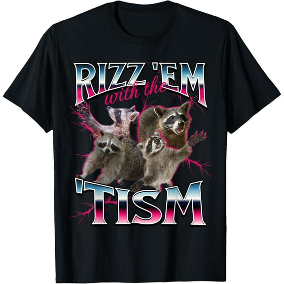 Autism Funny Rizz With The Tism Meme Autistic Racoon T-Shirt