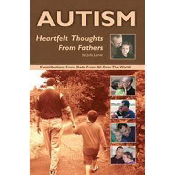 Pre-Owned Autism: Heartfelt Thoughts From Fathers 9781883175122 Used