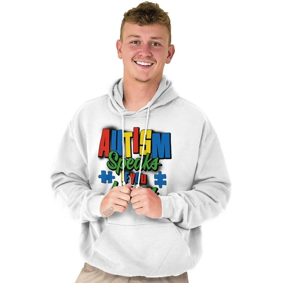 Autism Hoodies Sweat Shirts Sweatshirts Speaks If You Listen | Autistic Awareness Charity