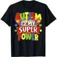 thumbnail image 1 of Autism Is My Super Power Autism Awareness Day Womens Toddlers T-Shirt, 1 of 4