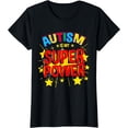 thumbnail image 1 of Autism Is My Superpower Autism Awareness T-Shirt, 1 of 3