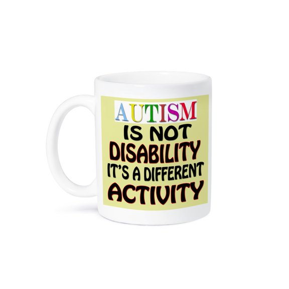 3drose, Autism Is Not Disability, Its a Different Activity., 15oz Mug