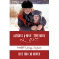 thumbnail image 1 of Autism is a Four Letter Word: Love: Michael's Journey Continues, (Paperback), 1 of 1