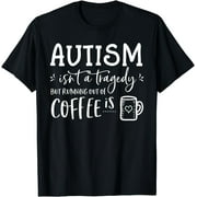 Autism Isnt A Tragedy Autism Awareness Event Walk Run T-Shirt