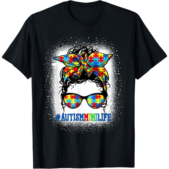 Autism Mimi Life Messy Bun Autism Awareness Support Autistic T-Shirt