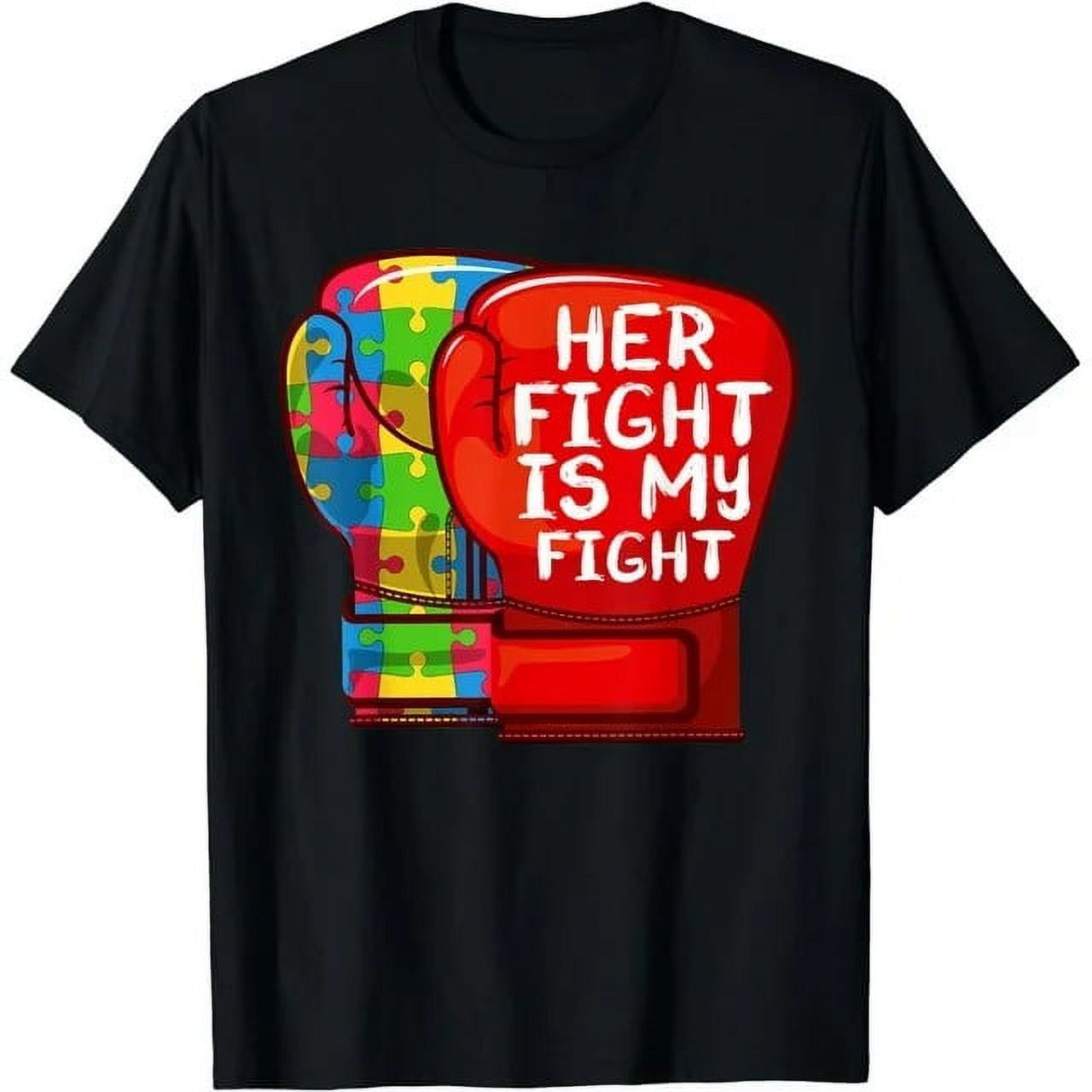 Autism Mom Dad Shirt Her Fight Is My Fight Autistic Daughter Pure ...