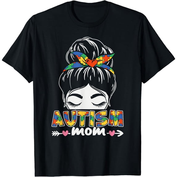 Autism Mom Life Messy Bun Mother's Day 2024 T-Shirt