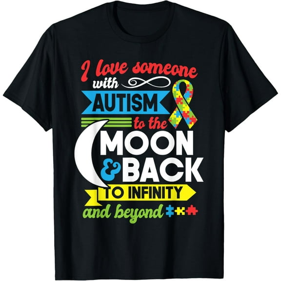 Autism Mom Sister Grandma I Love Someone With Autism T-Shirt