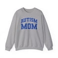thumbnail image 1 of Autism Mom Sweatshirt Gifts Crew Neck Shirt Long Sleeve Unisex, 1 of 5