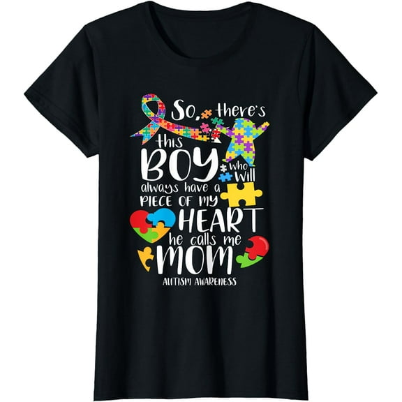 Autism Mom There's This Boy He Calls Me Mom Autism Awareness T-Shirt
