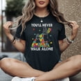 thumbnail image 1 of Autism Mom You Will Never Walk-Alone Support Autism Daughter T-Shirt, 1 of 5