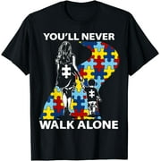 Autism Mom You'll Never Walk Alone Support Autism Son Shirt