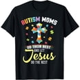 thumbnail image 1 of Autism Moms Do Their Best & Let Jesus Do The Rest Christian T-Shirt, 1 of 4