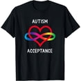 thumbnail image 1 of Autism Pro Acceptance Infinity Symbol for Neurodiversity T-Shirt, 1 of 3