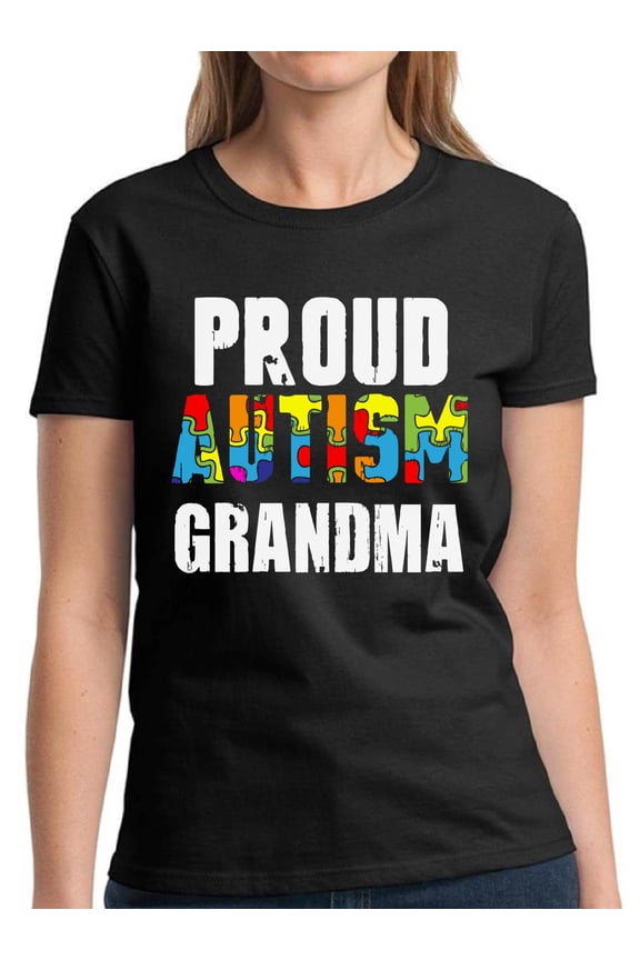 Autism Shirts for Women - S M L XL 2XL 3XL - Proud Autism Grandma Graphic Tee