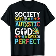 Autism Son Child Daughter Society God Says I'm Perfect Faith T-Shirt