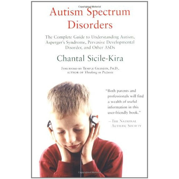 Pre-Owned Autism Spectrum Disorders: The Complete Guide (Paperback) 0399530479 9780399530470