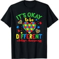 thumbnail image 1 of Autism Support It'S Okay To Be Different Autism Awareness T-Shirt, 1 of 3