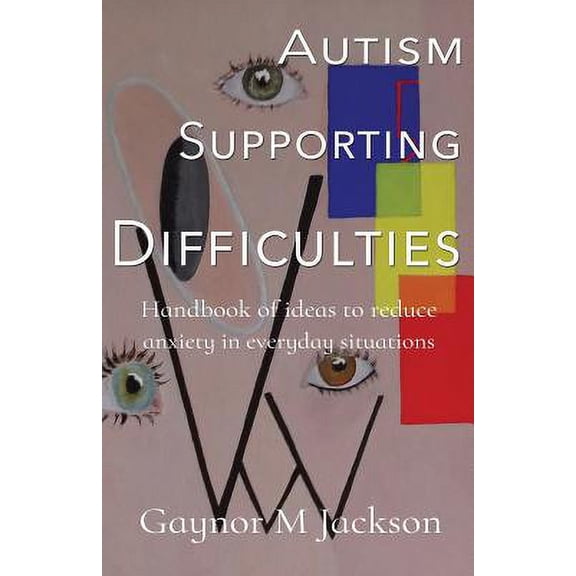 Autism Supporting Difficulties (Paperback)