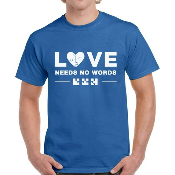 Autism T-Shirt for Men Love Needs No Words Shirt - Autism Awareness Mens Top Graphic Tee