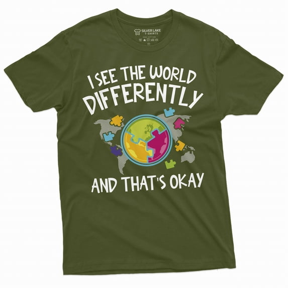 Autism T-shirt Autism Awareness day Seeing the world differently Tee Shirt Autistic Autism shirts (Small Military Green)