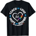 thumbnail image 1 of Autism Teach Love Inspire Hope Teacher Blue Autism Awareness T-Shirt, 1 of 4