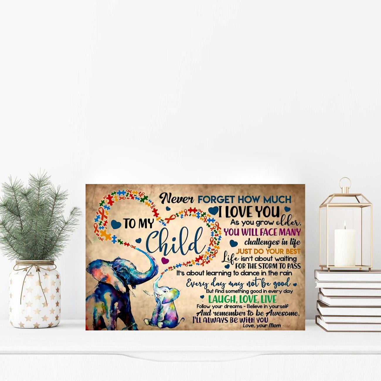 Autism To My Child Never How Much Poster Autism Poster 24 x 36