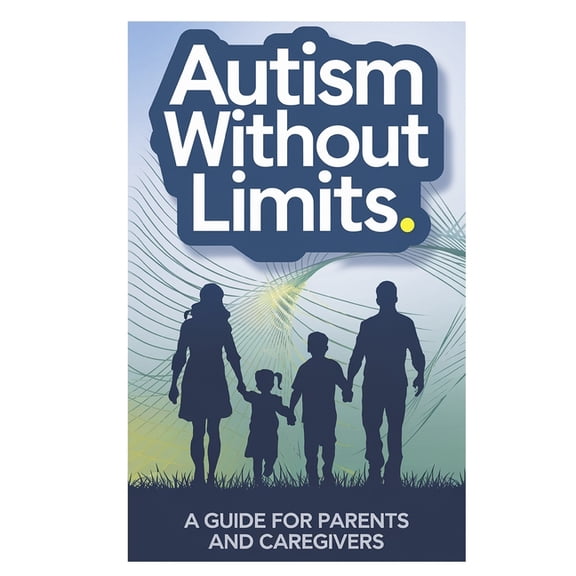 Autism Without Limits, (Paperback)