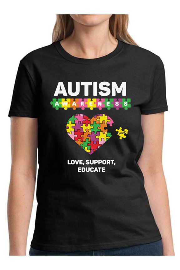 Autism Women T-Shirt Love Support Educate Graphic Tee Awareness