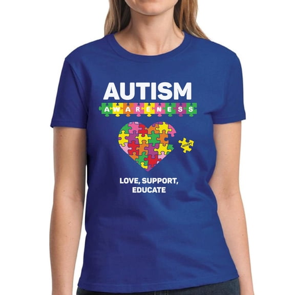 Autism Women T-Shirt Love Support Educate Graphic Tee Awareness