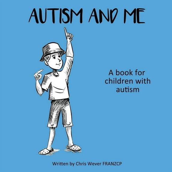 Autism and Me: A book for children with autism, (Paperback)