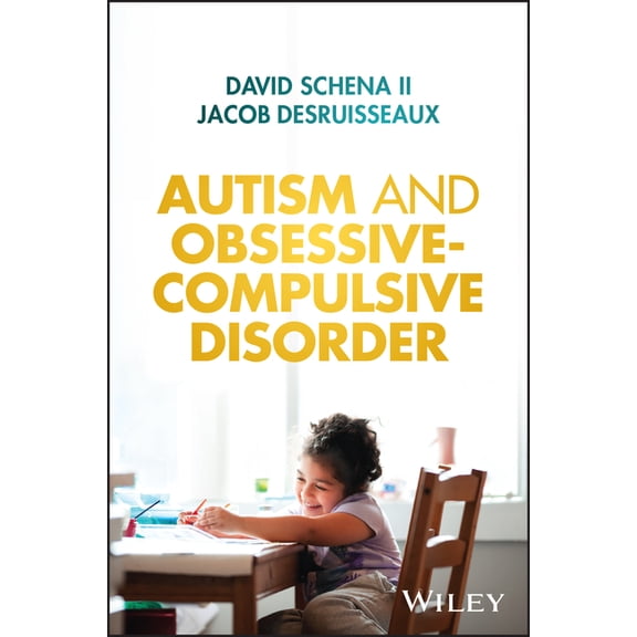 Autism and Obsessive: Compulsive Disorder, (Paperback)