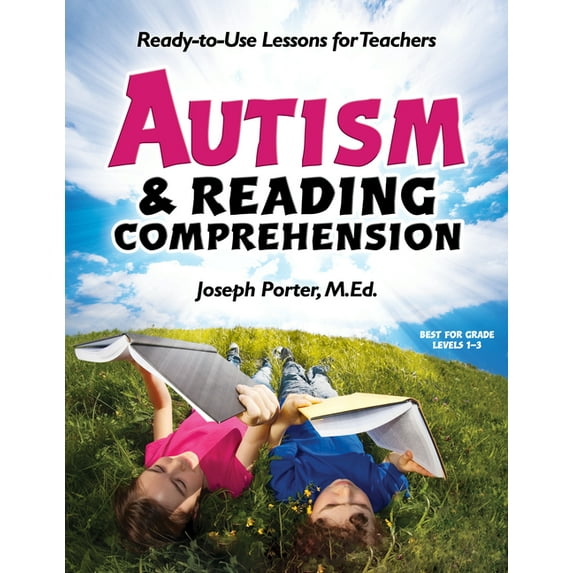 Autism and Reading Comprehension: Ready-To-Use Lessons for Teachers, (Paperback)