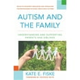 thumbnail image 1 of Autism and the Family: Understanding and Supporting Parents and Siblings, (Hardcover), 1 of 1