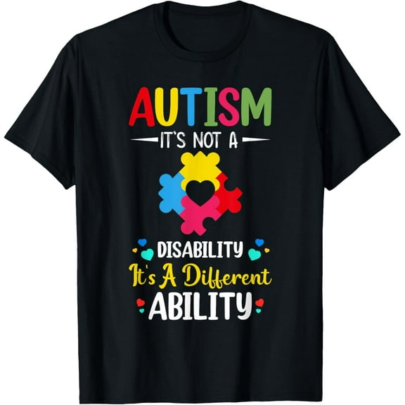 Autism is not a Disability It's A Different Ability T-Shirt