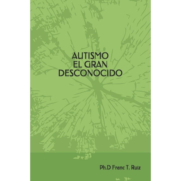 Autismo: El Gran Desconocido (Paperback)