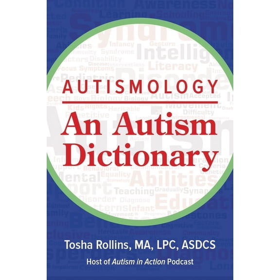 Autismology: An Autism Dictionary, (Paperback)