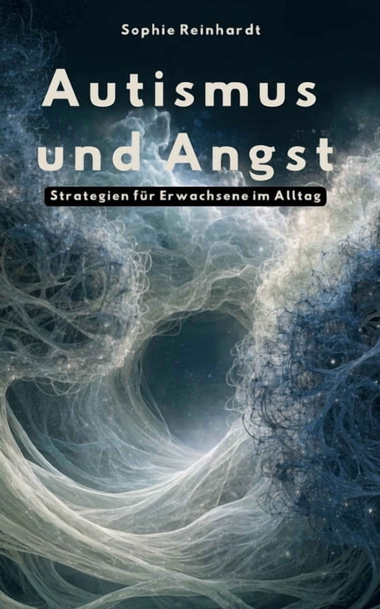 Autismus und Angst: Strategien fÃ¼r Erwachsene im Alltag, (Paperback)